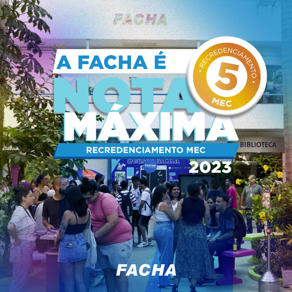 a facha é nota máxima no mec, a facha é nota 5 no recredenciamento no mec